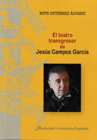 El teatro transgresor, de Jesús Campos García